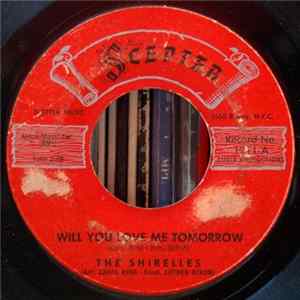 The Shirelles - Will You Love Me Tomorrow / Boys FLAC