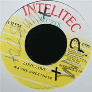Wayne Sweetness - Love Love FLAC