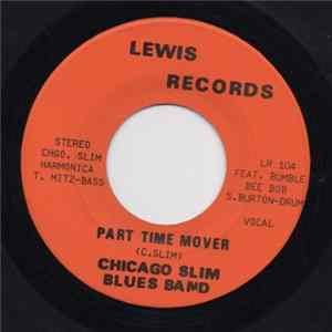 Chicago Slim Blues Band - Part Time Mover / Rattlesnake Boogie FLAC