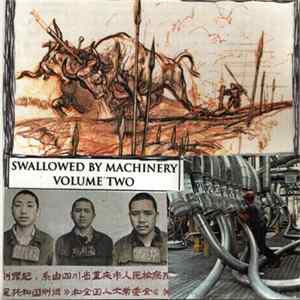 Various - Swallowed By Machinery Volume Two FLAC