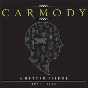 Carmody - A Better Spider FLAC