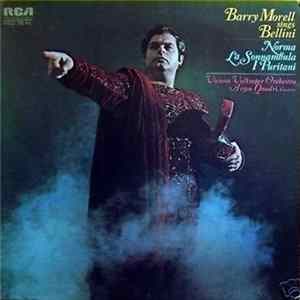 Bellini — Barry Morell, Vienna Volksoper Orchestra / Argeo Quadri - Norma; La Sonnambula; I Puritani; FLAC