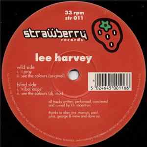 Lee Harvey - I Pray / See The Colours FLAC