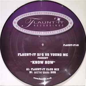 Flaunt-It DJ's Vs Young MC - Know How FLAC