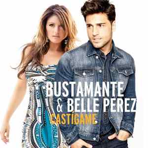 Belle Perez & David Bustamante - Castígame FLAC