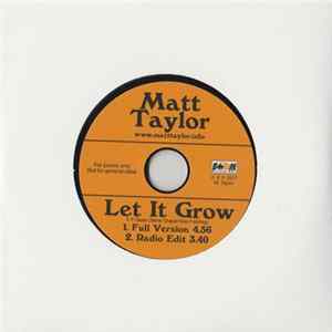 Matt Taylor - Let It Grow FLAC