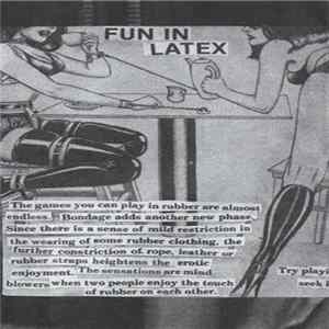 Fun In Latex / The Girl In The Wooden Horse Torture - Split FLAC