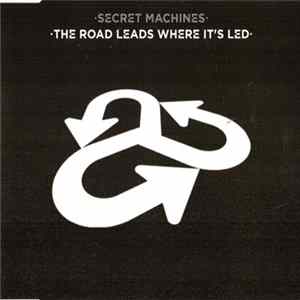 Secret Machines - The Road Leads Where It's Led FLAC