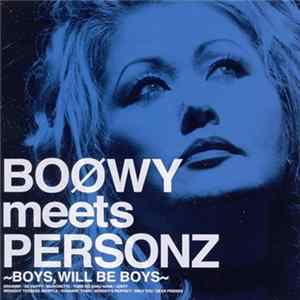 Personz - Boøwy Meets Personz ～Boys, Will Be Boys～ FLAC