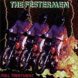 The Festermen - Full Treatment FLAC