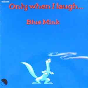 Blue Mink - Only When I Laugh FLAC