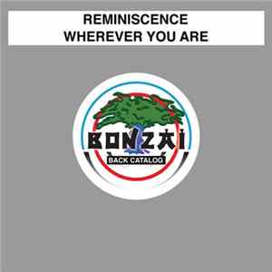 Reminiscence - Wherever You Are FLAC