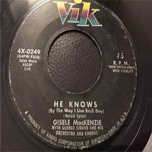 Gisele Mackenzie With Orchestra - He Knows / Hello There FLAC