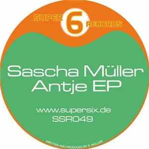 Sascha Müller - Antje EP FLAC