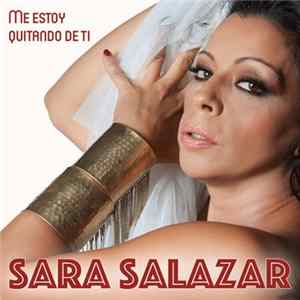 Sara Salazar - Me Estoy Quitando De Ti FLAC