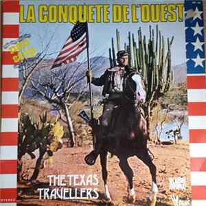 The Texas Travellers - La Conquête De L'Ouest FLAC