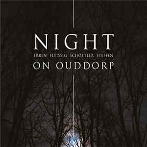 Erren Fleissig Schöttler Steffen - Night On Ouddorp FLAC