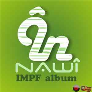 DJ nawÎ - IMPF Album FLAC