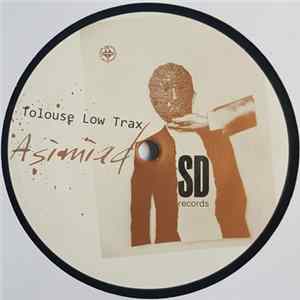 Tolouse Low Trax - Asimiad FLAC