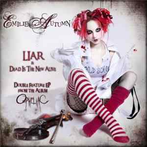 Emilie Autumn - Liar / Dead Is The New Alive FLAC