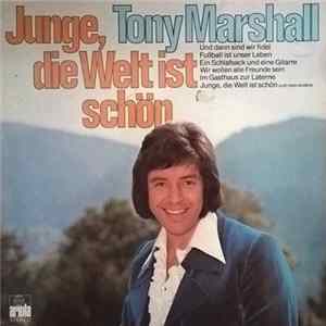 Tony Marshall - Junge, Die Welt Ist Schön FLAC