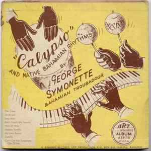 George Symonette And His Calypso Sextette - Calypso And Native Bahamian Rhythms FLAC