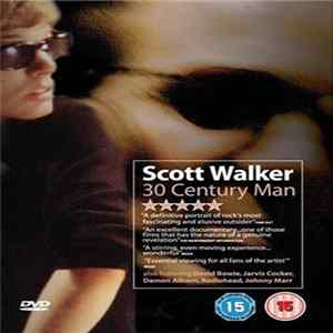 Scott Walker - Scott Walker - 30 Century Man FLAC