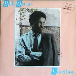 Billy Ocean - Loverboy/Red Light Spells Danger FLAC