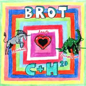 Brot - Unicorn Hearts Dinosaur Ep FLAC