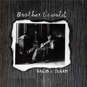 Brother Oswald - Banjo & Dobro FLAC