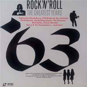 Various - Rock 'N' Roll, The Greatest Years 1963 FLAC