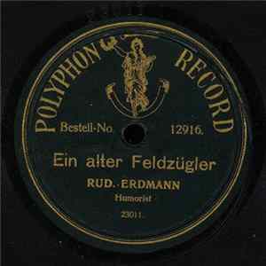Rud. Erdmann - Ein Alter Feldzügler / Artillerist Huber FLAC