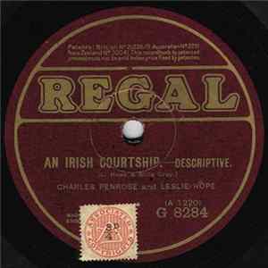 Charles Penrose And Leslie Hope - An Irish Courtship / The Prodigal's Return FLAC