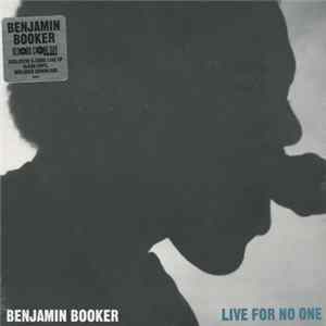 Benjamin Booker - Live For No One FLAC