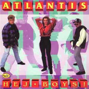 Atlantis - Hej Boys! FLAC