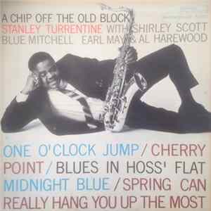 Stanley Turrentine - A Chip Off The Old Block FLAC