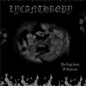 Lycanthropy - The Right Hand Of Darkness FLAC