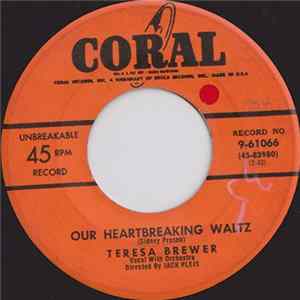 Teresa Brewer - Our Heartbreaking Waltz FLAC