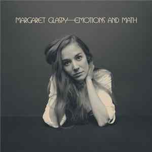 Margaret Glaspy - Emotions and Math FLAC