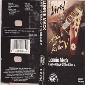 Lonnie Mack - Live Attack Of The Killer V FLAC