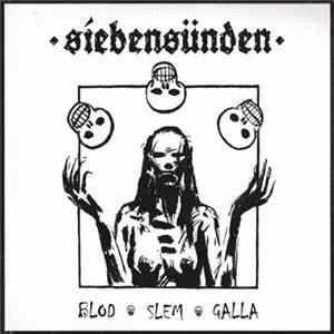 Siebensünden - Blod-Slem-Galla FLAC