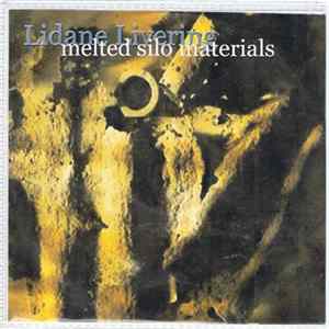 Lidane Livering - Melted Silo Materials FLAC