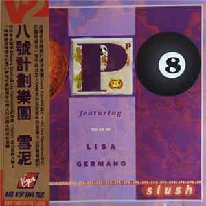 OP8 = 八號計劃樂團 Featuring The Ilk Of Lisa Germano - Slush = 雪泥 FLAC