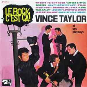 Vince Taylor Et Ses Playboys - Le Rock C'est Ça ! FLAC