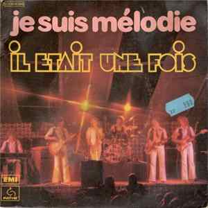 Il Etait Une Fois - Je Suis Mélodie FLAC