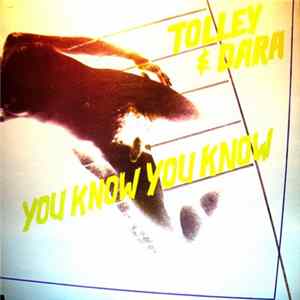 Tolley & Dara - You Know You Know FLAC