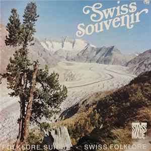 Various - Swiss Souvenir - Folklore Suisse - Swiss Folklore FLAC