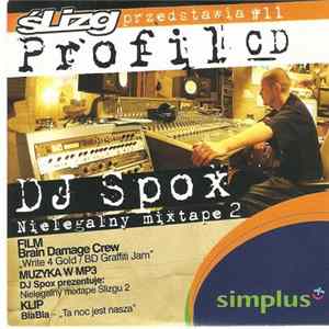 Various / DJ Spox - Profil CD #11 / Nielegalny Mixtape 2 FLAC