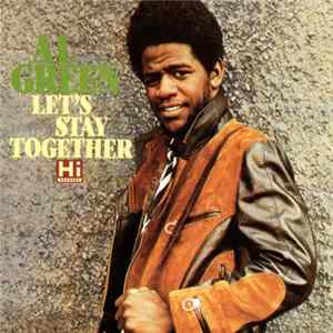Al Green - Let's Stay Together FLAC