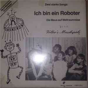 Volker's Musikspiele - Ich Bin Ein Roboter FLAC